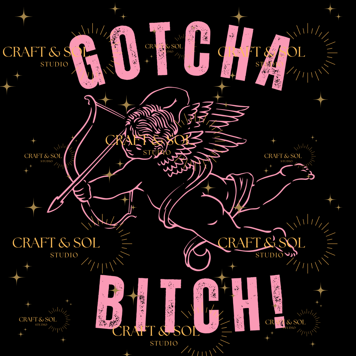GOTCHA B!TCH (PINK)